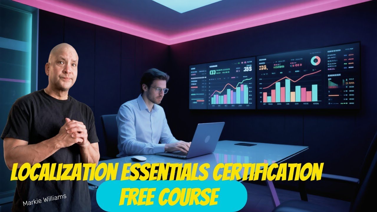 Localization Essentials Certification FREE Course