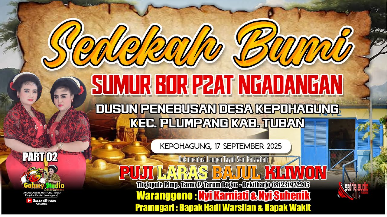 TAYUB SEDEKAH BUMI SUMUR BOR NGADANGAN NYI KARNIATI & NYI HENIK PART 02