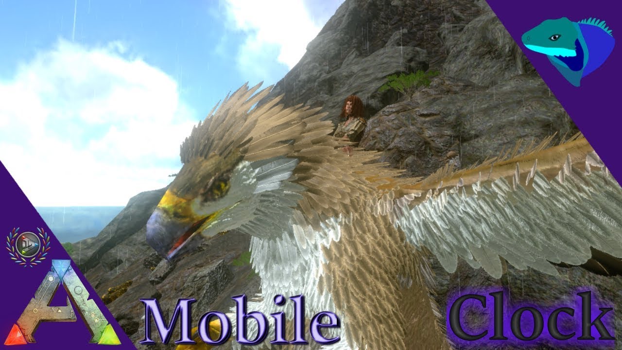 TAMING A GRIFFIN AT LEVEL 40! WORTH THE TIME! ARK: Mobile Clock [S1:E7]