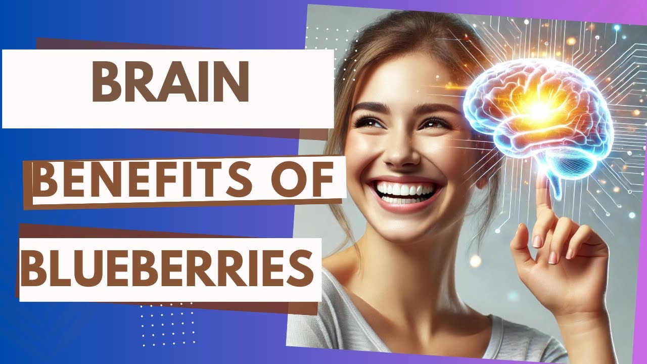 Blueberries for BRAIN health!