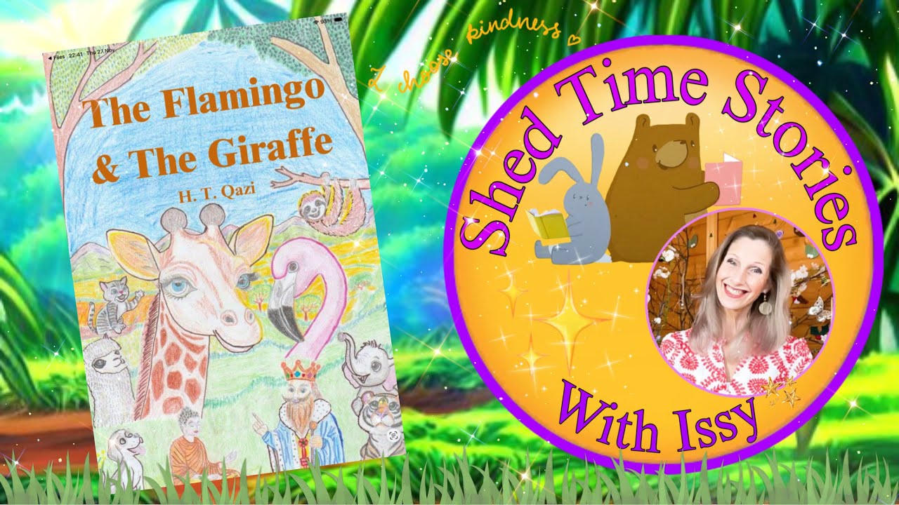 The Flamingo and the Giraffe | Shed Time Stories With Issy