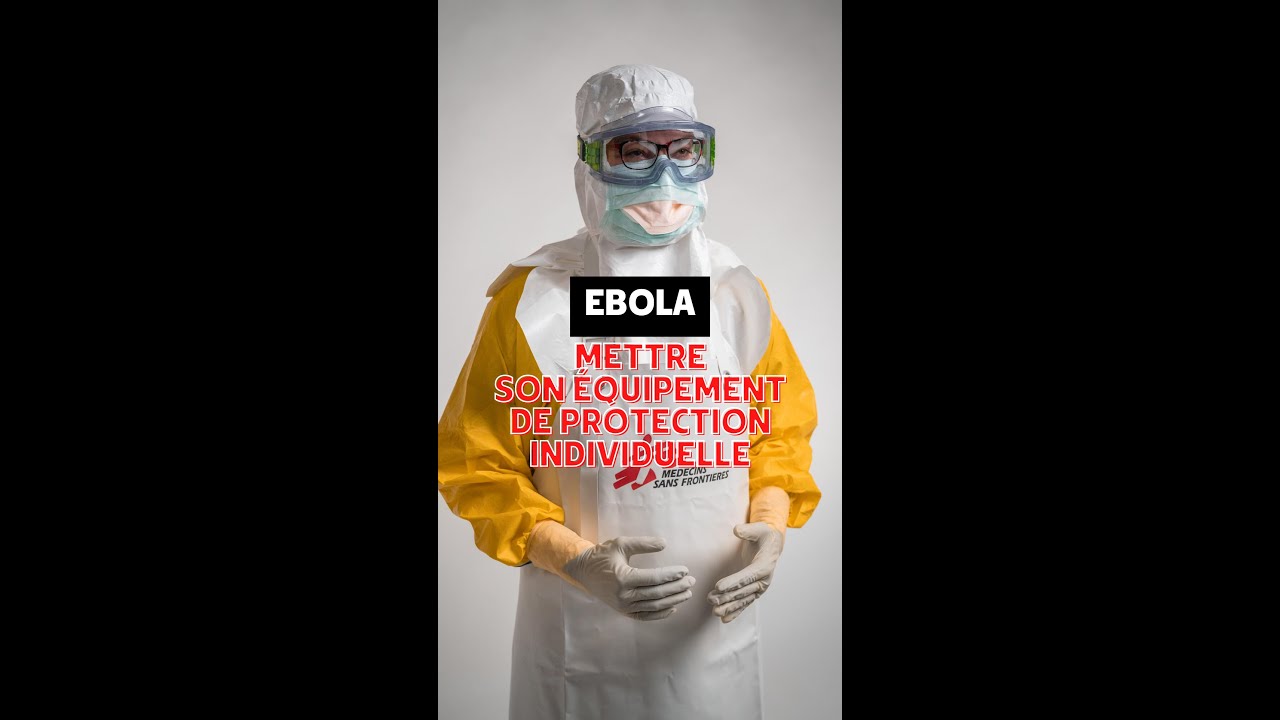 Ebola:  comment enfiler son &eacute;quipement de protection individuelle ?