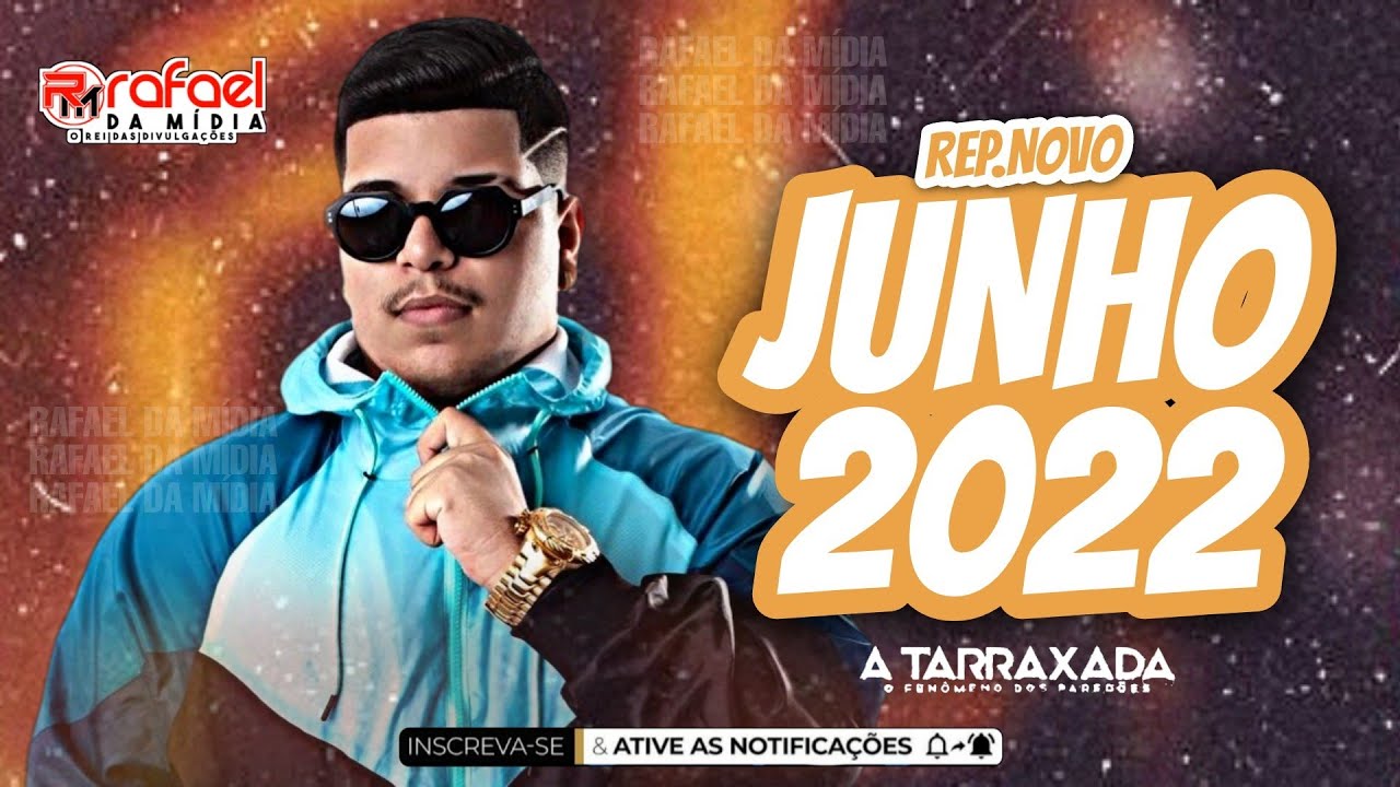 A TARRAXADA - PROMOCIONAL JUNHO 2022 - REPERTÓRIO NOVO (MÚSICAS NOVAS)