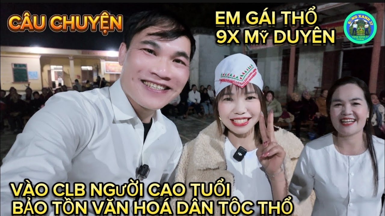 Đêm Giao Lưu Văn Nghệ,Bảo Tồn Gi Sản Văn Hóa  Dân Tộc Thổ,Rất Nhiều Nghệ Nhân Trẻ Tuổi Tài Năng