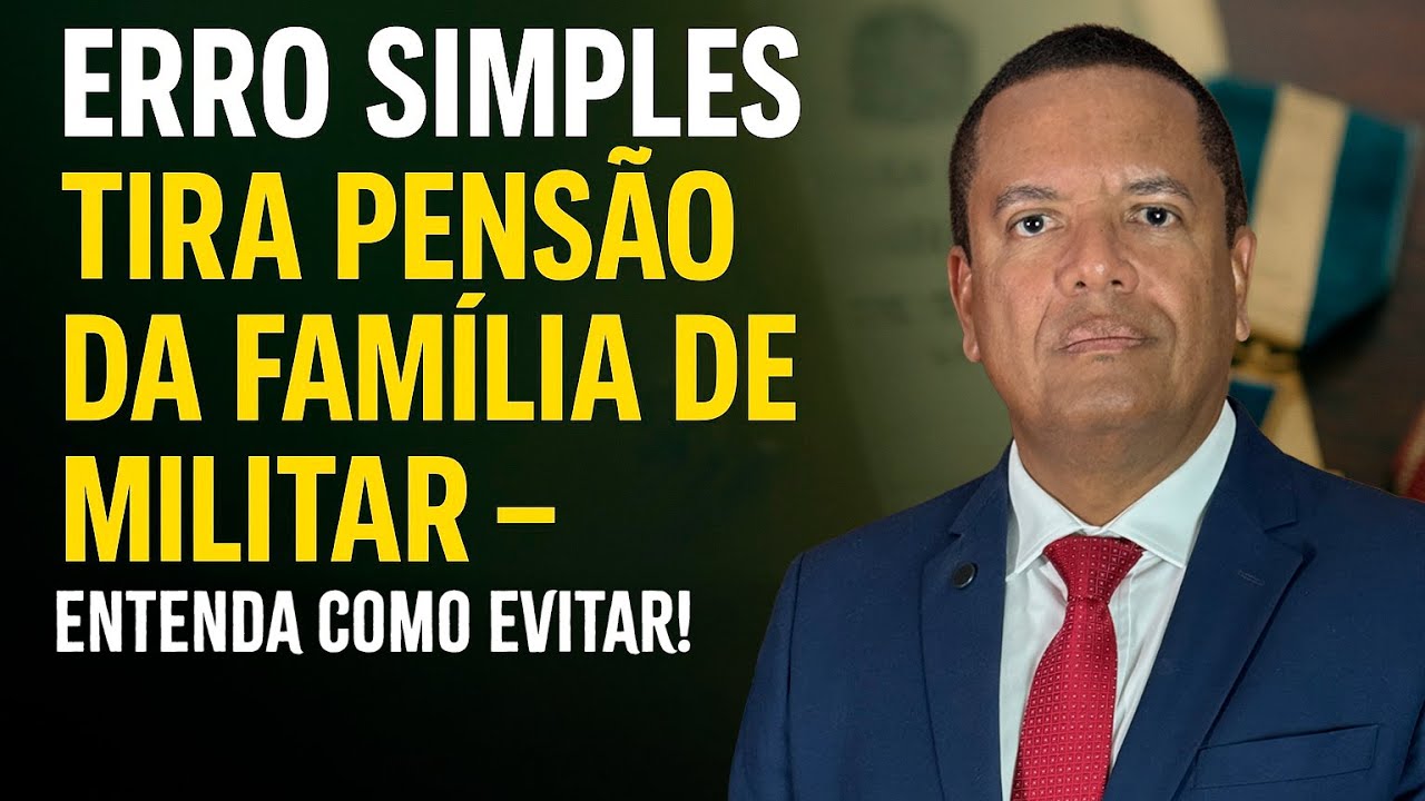 ATENÇÃO MILITAR: PENSÃO MILITAR pode ser NEGADA à sua família por ESTE ERRO! VERIFIQUE AGORA