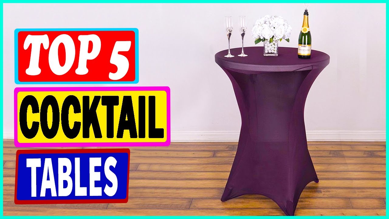 Top 5 Best Cocktail Tables and Tablecloths in 2022 &ndash; Reviews