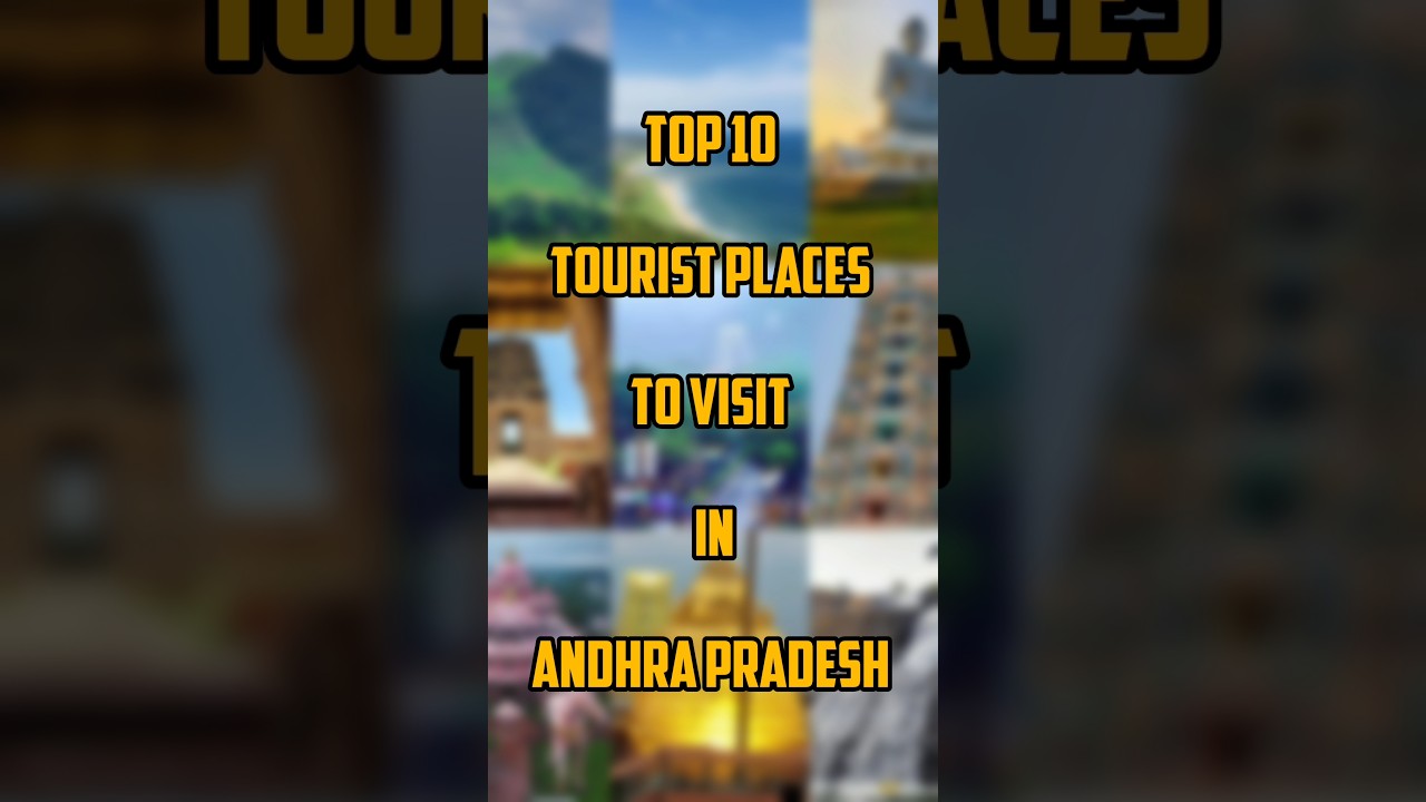 Top 10 tourist places in andhra pradesh 💯 