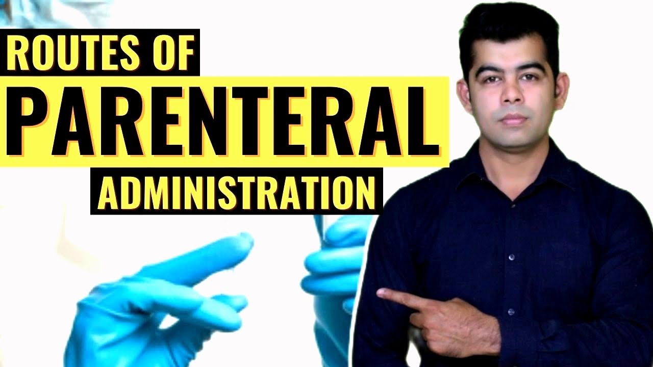 ROUTES OF PARENTERAL ADMINISTRATION I HINDI