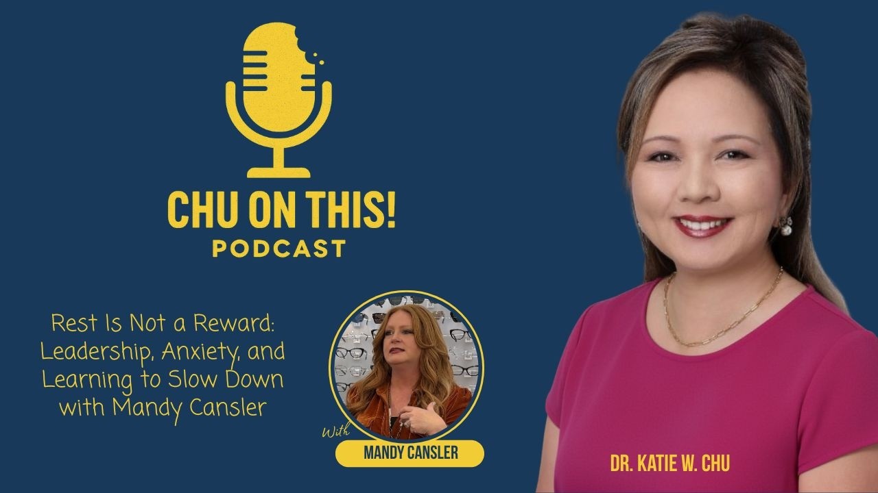 Rest Is Not a Reward: Leadership, Anxiety, and Learning to Slow Down with Mandy Cansler