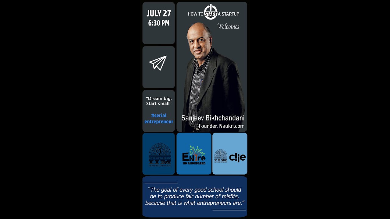 How to Start a Startup | Session 1- Sanjeev Bikhchandani