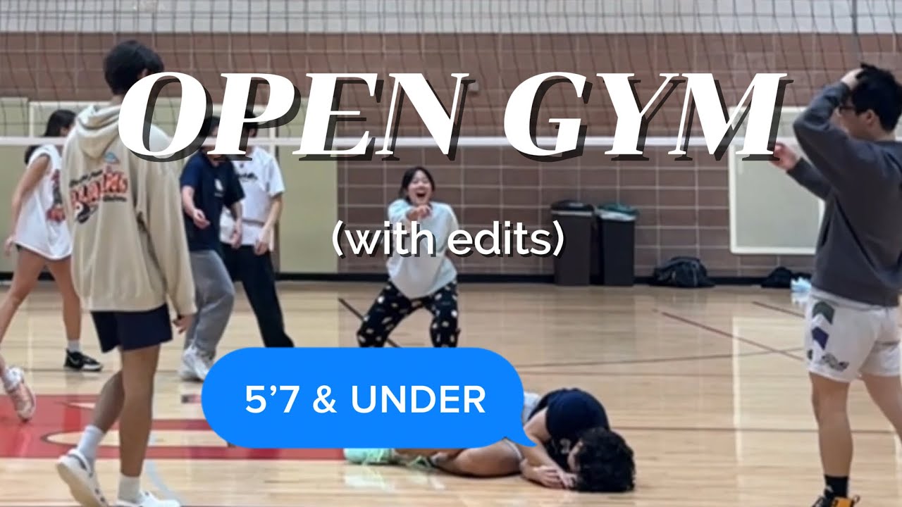 volleyball but it’s 5’7 and under.. | open gym (but with edits)