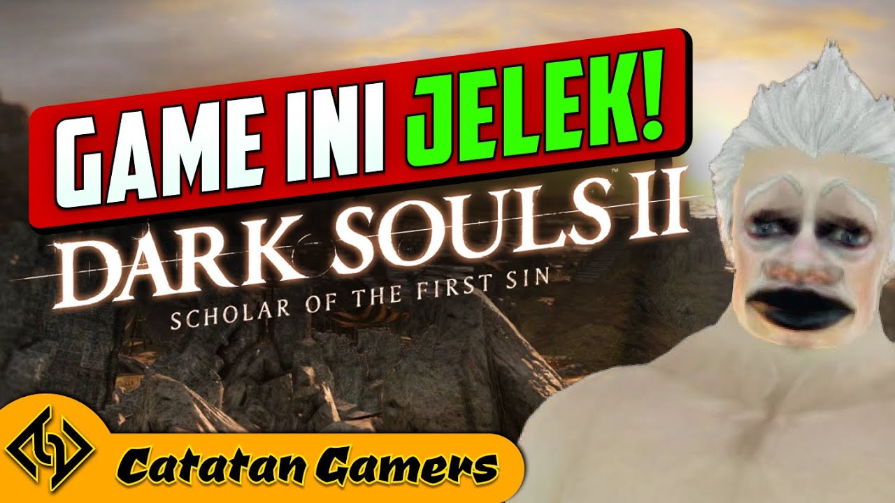 Kenapa Dark Souls 2 JELEK? #soulsdiary