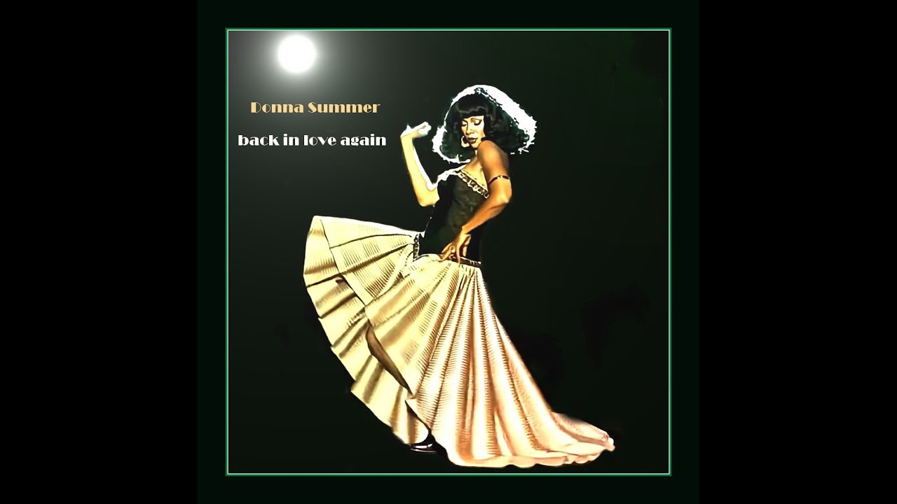 Donna Summer    Back In  Love Again edit