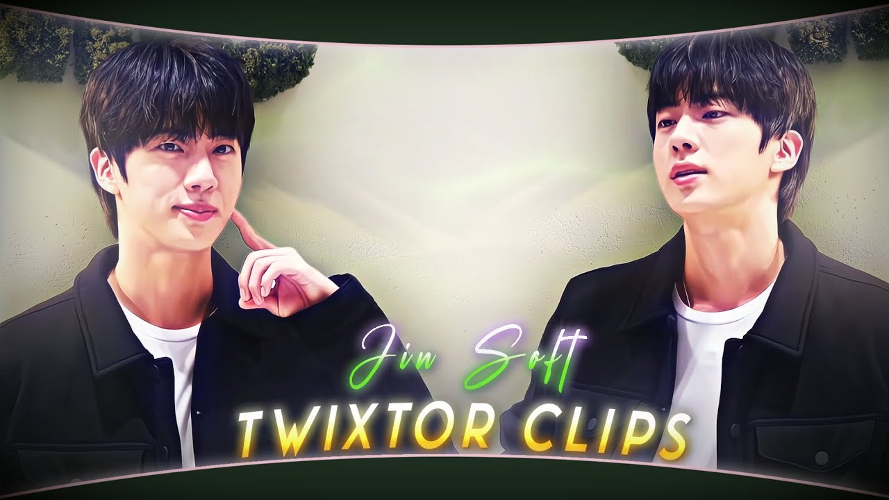 Jin 4k soft twixtor clips for edits