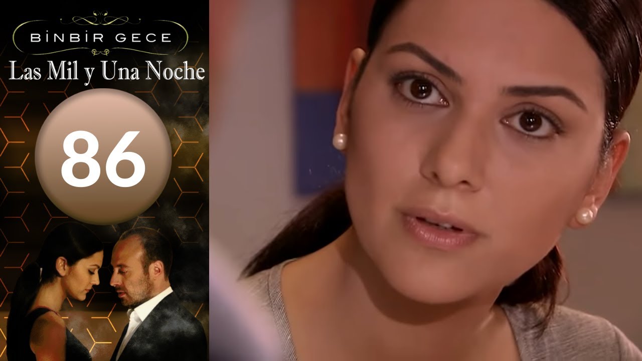 Las Mil y Una Noche - capitulo 86