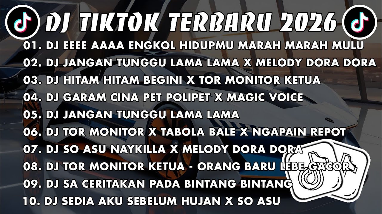 DJ TIKTOK TERBARU 2026 🎧 DJ EEEE AAAA ENGKOL HIDUPMU MARAH MARAH MULU🎵 DJ JANGAN TUNGGU LAMA LAMA