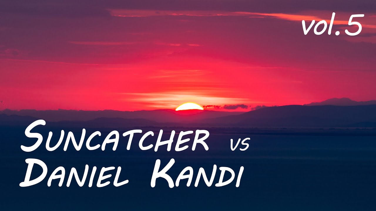 Suncatcher vs. Daniel Kandi [Vol. 5] - Uplifting Trance Mix