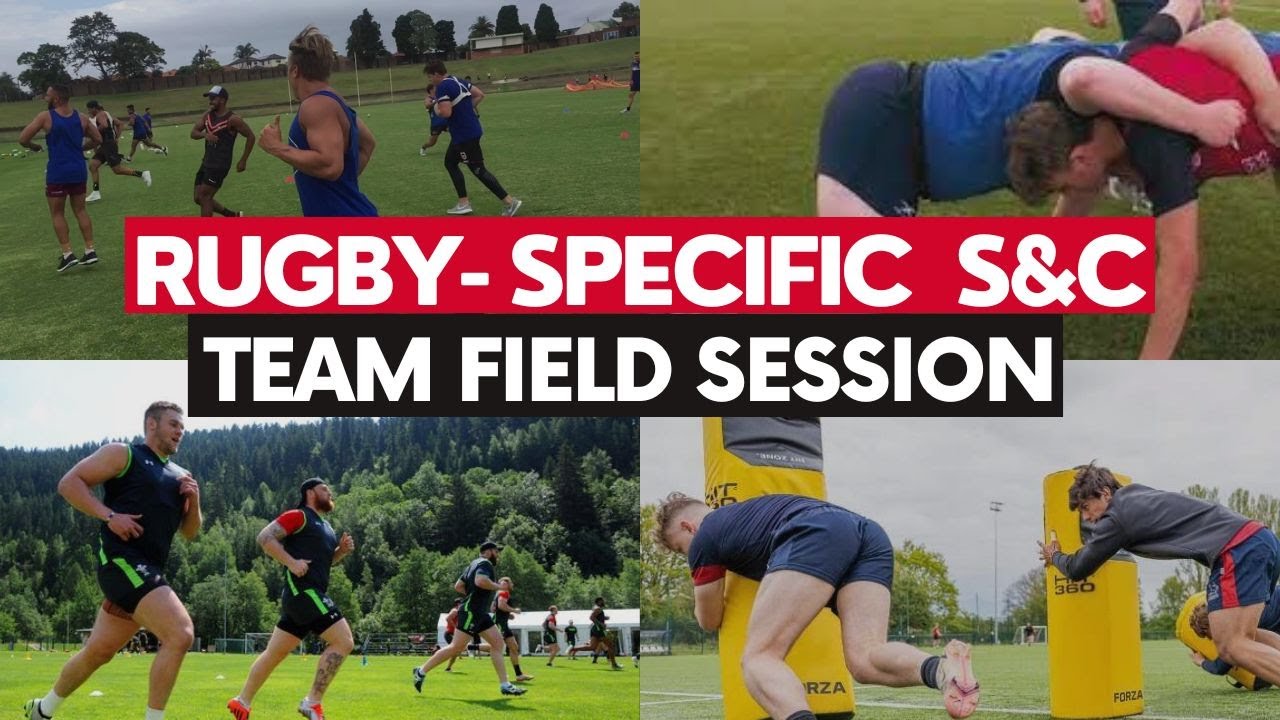Rugby-Specific Special S&C Team Field Session