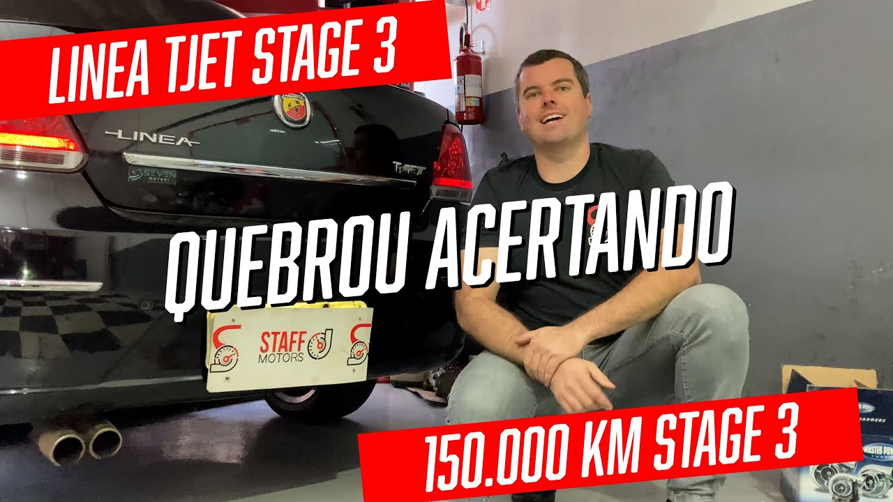 LINEA TJET STAGE 3!!! QUEBROU ACERTANDO... 150.000KM AGUENTA STAGE 3? (PARTE 01)