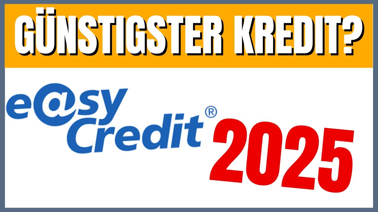 easyCredit Kredit (2025) Lohnt er sich?