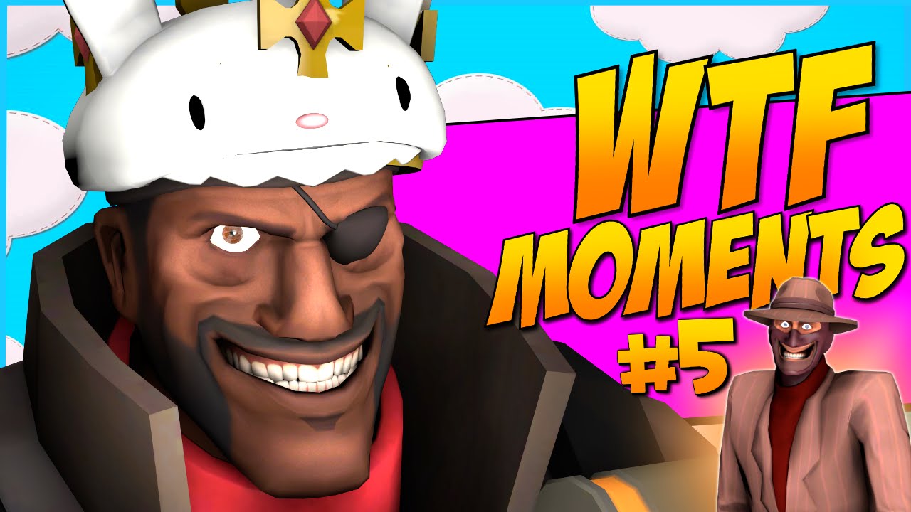 TF2: WTF Moments #5 [Подборка]