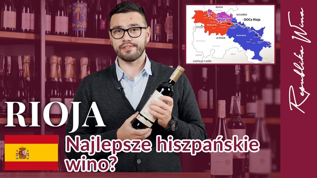 RIOJA TO NIE SZCZEP - ANALIZUJEMY WINA Z TEGO REGIONU