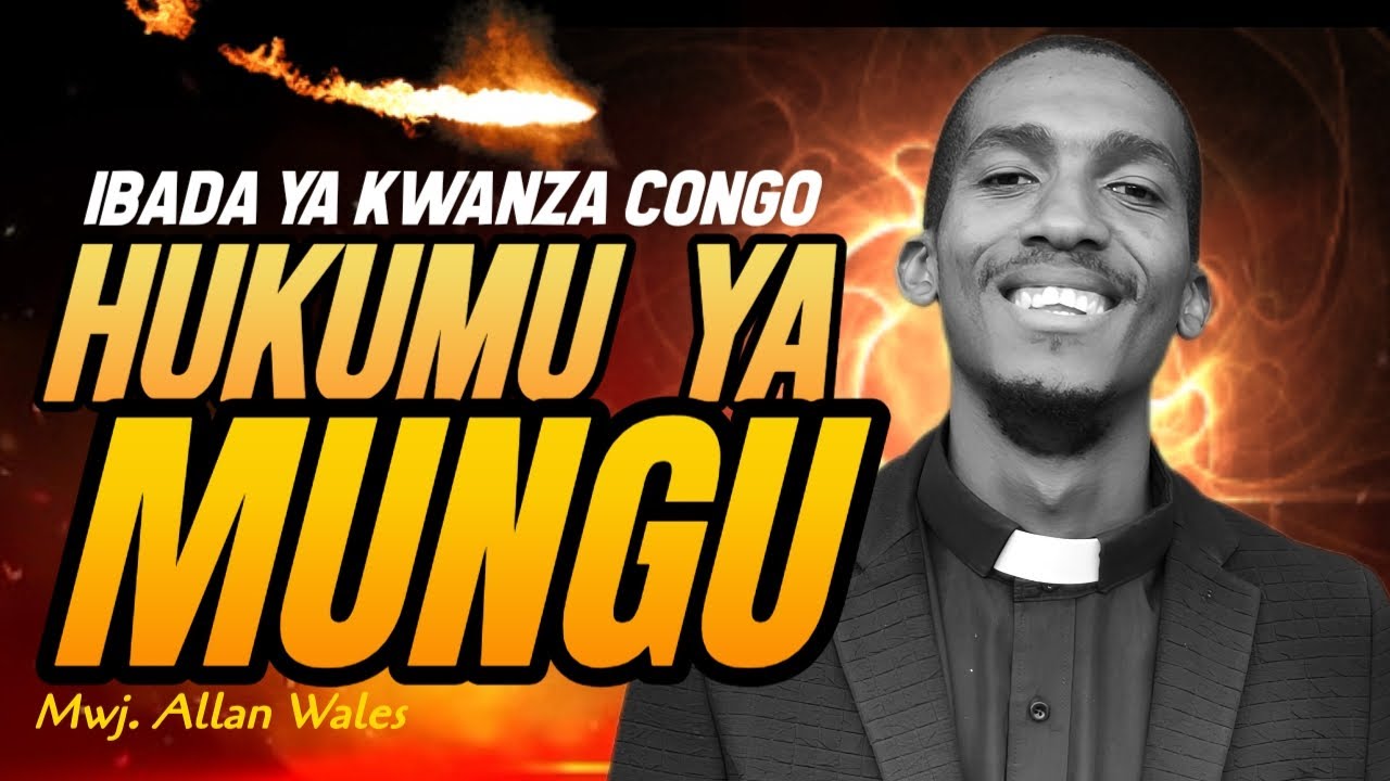 SIKU ILE YA HUKUMU YA MUNGU Mwj. Allan Wales (+255) 0710679104