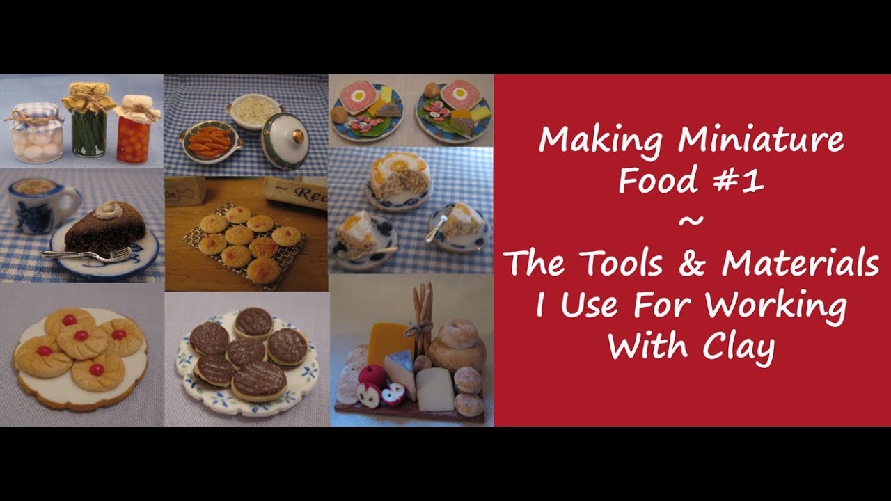 Making Miniature Food #1 - The Tools & Materials I Use For Working With Clay