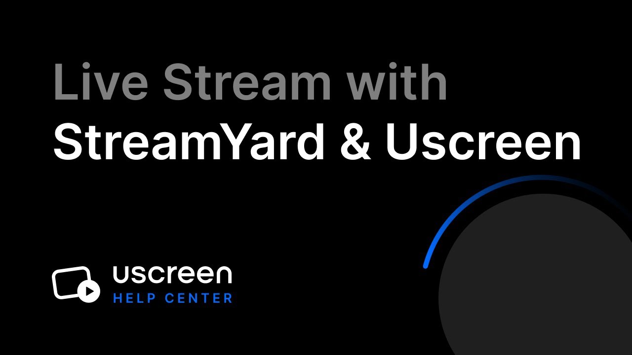 Live Stream with StreamYard and Uscreen