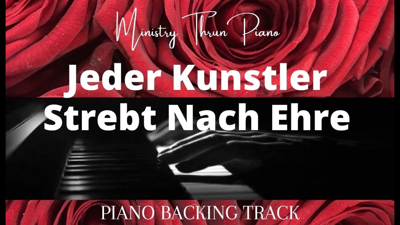 Jeder Kunstler Strebt Nach Ehre  PIANO ACCOMPANIMENT