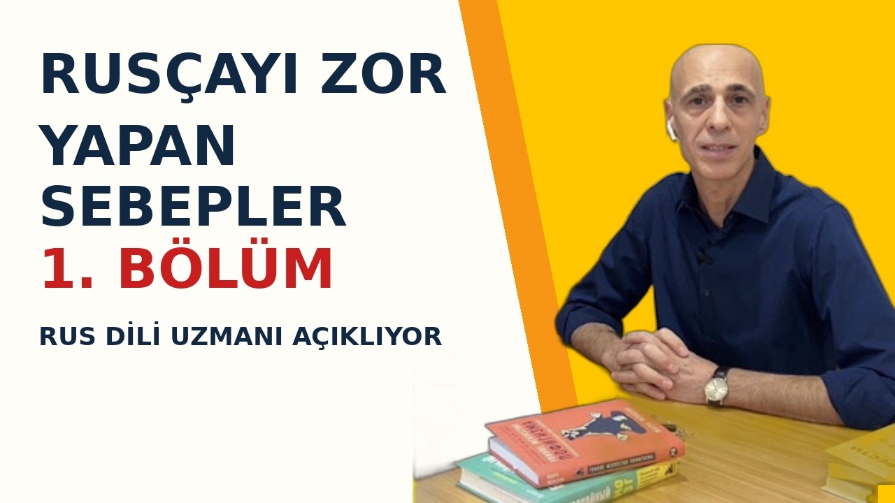 Rusça öğrenmek zor mu? 1.Bölüm.