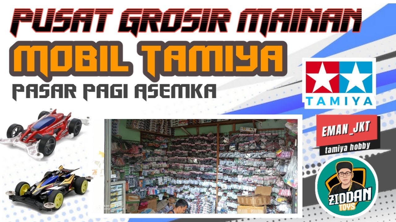 Pusat Mainan Mobil Tamiya Pasar Pagi asemka terbaru 2022 #tamiya @Ziddan Toys  Channel