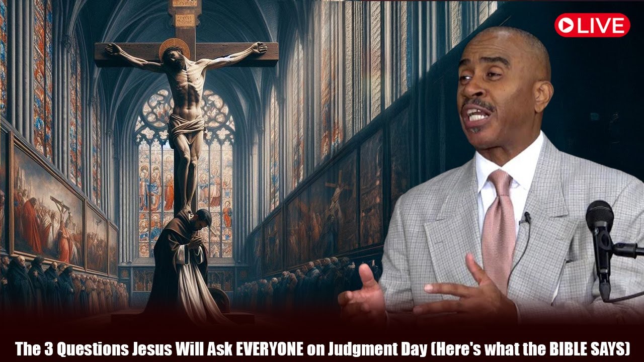 The 3 Questions Jesus Will Ask EVERYONE on Judgment Day (Here's what the BIBLE SAYS)