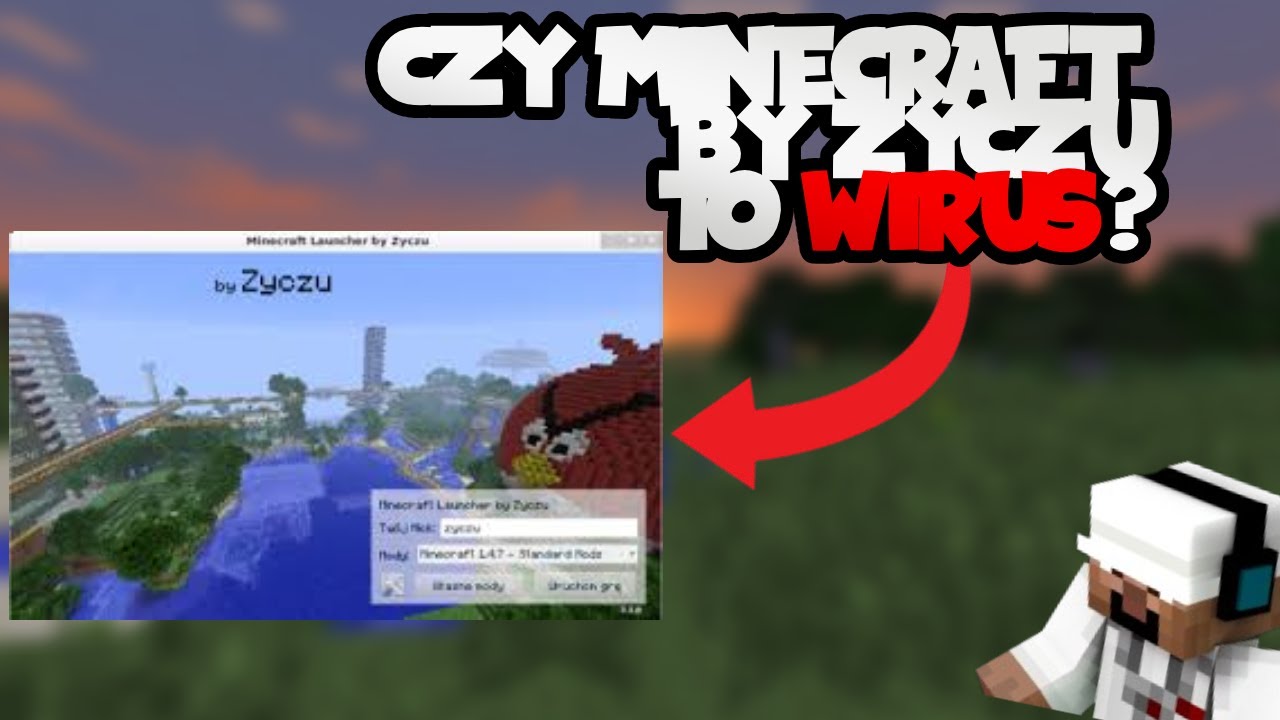 CZY MINECRAFT BY ZYCZU TO WIRUS? | SPRAWDZAM