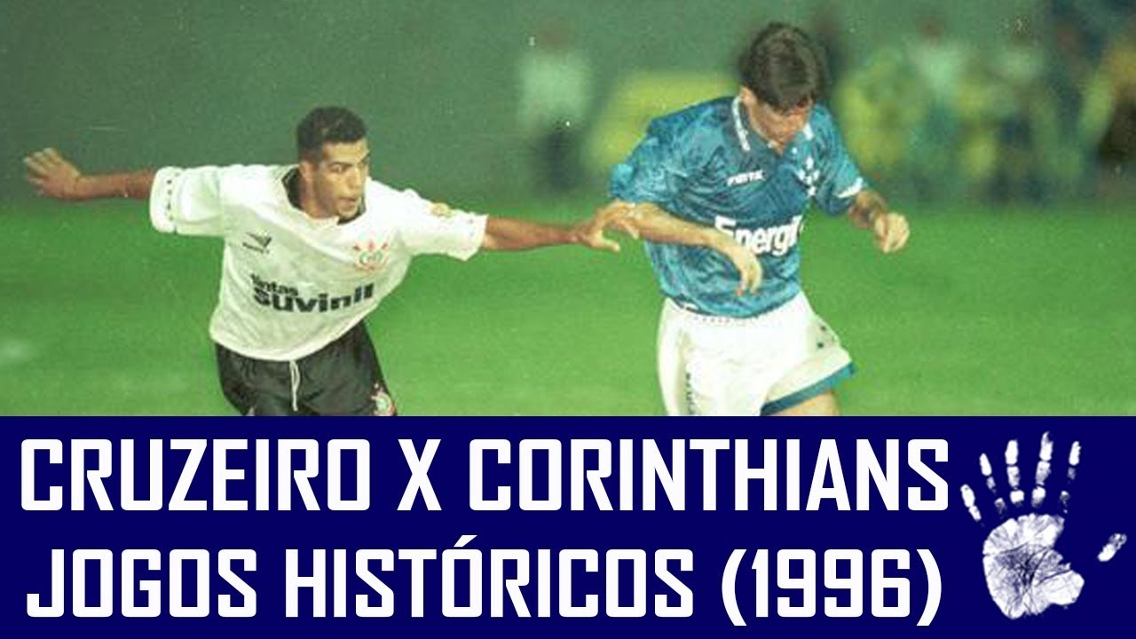 CRUZEIRO X CORINTHIANS - JOGOS HIST&Oacute;RICOS (COPA DO BRASIL 1996)