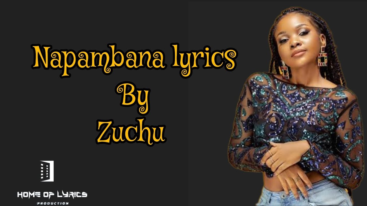 Napambana Lyrics by zuchu