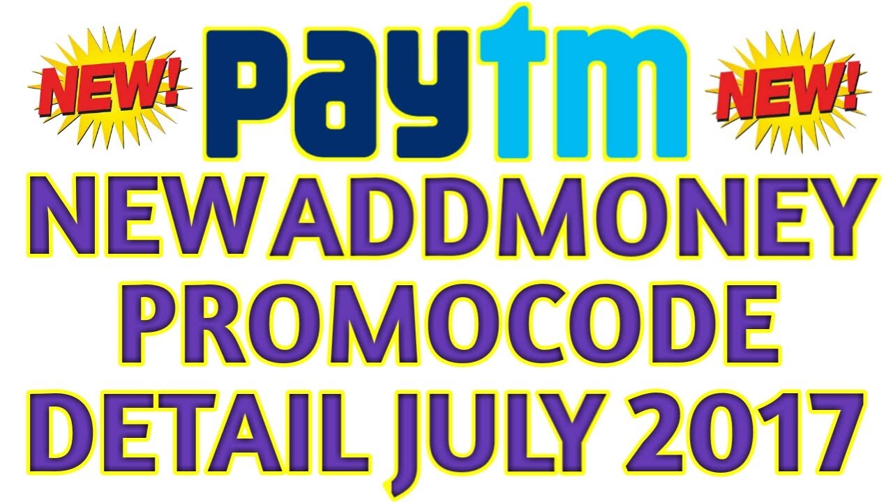Paytm Add Money Promo Code of July 2017?