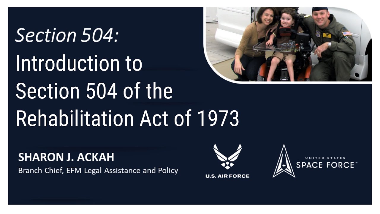 Section 504: Introduction to Section 504 of the Rehabilitation Act of 1973
