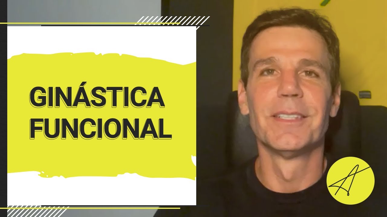 TUDO SOBRE GIN&Aacute;STICA FUNCIONAL | MARCIO ATALLA