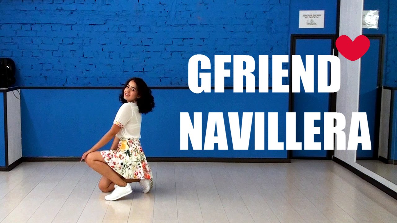 [JG NATION] 여자친구 ( GFRIEND ) _ 너 그리고 나 ( NAVILLERA )