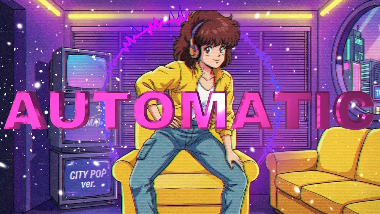タイトル Automatic (English Ver.) – Hikaru Utada | 80s City Pop Remix | Retro Anime Vibe |
