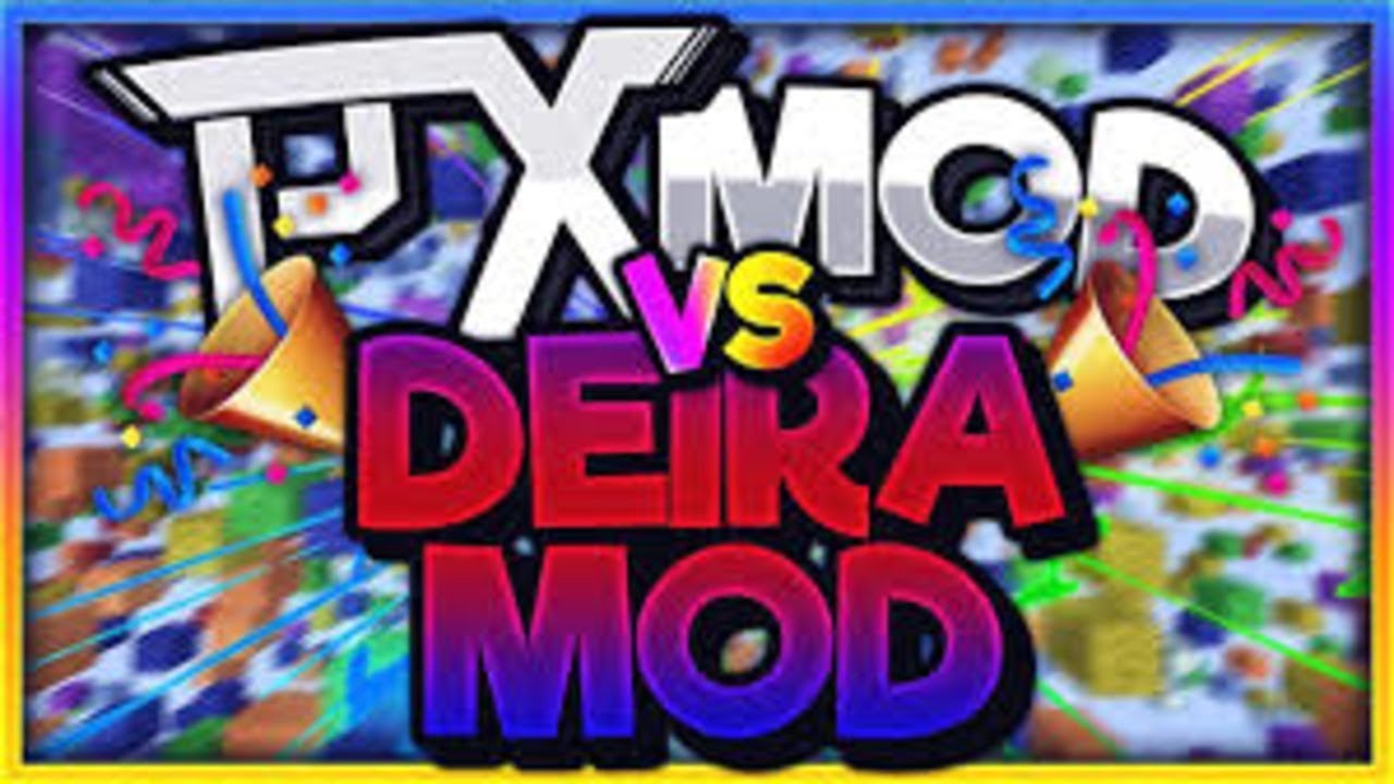 PX MOD VS DEIRA MOD ! EXPLICATION !