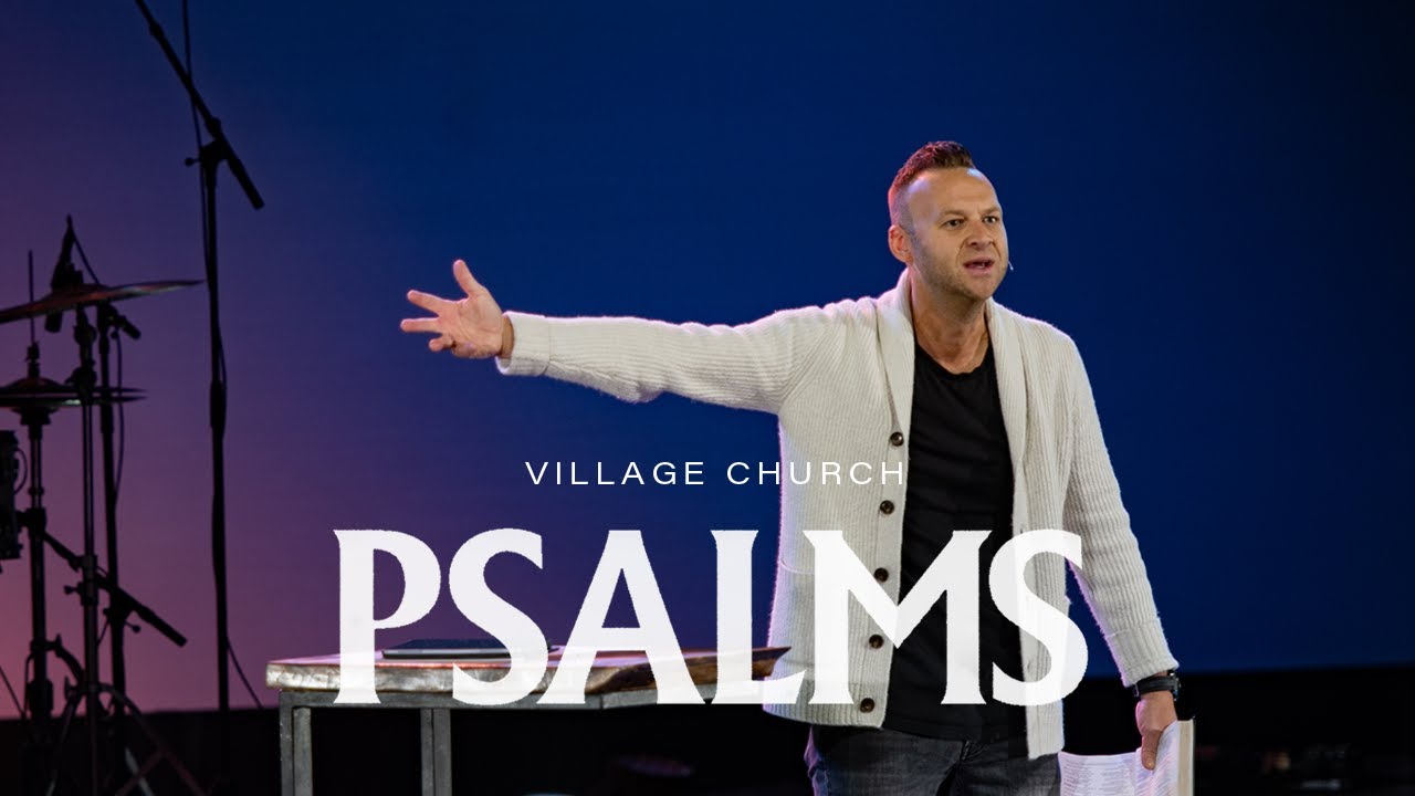 Psalm 10 Part 1 | Village Church