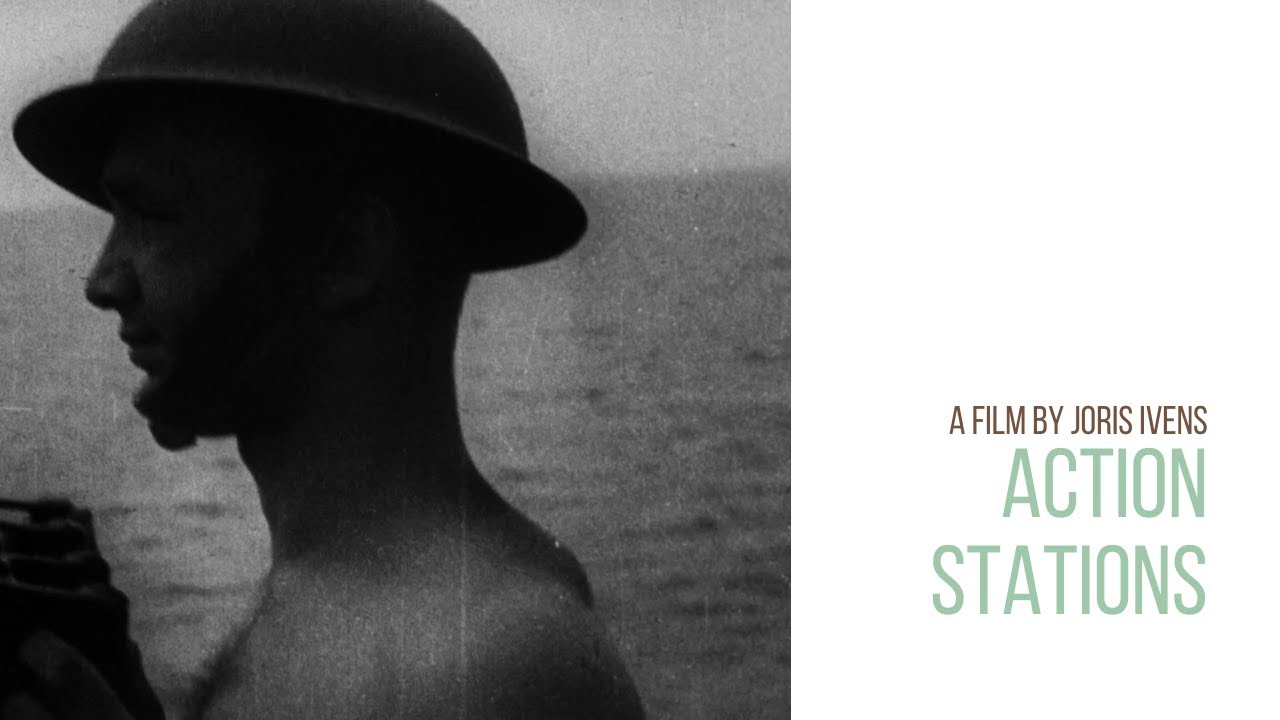 Action Stations (Joris Ivens, 1943)