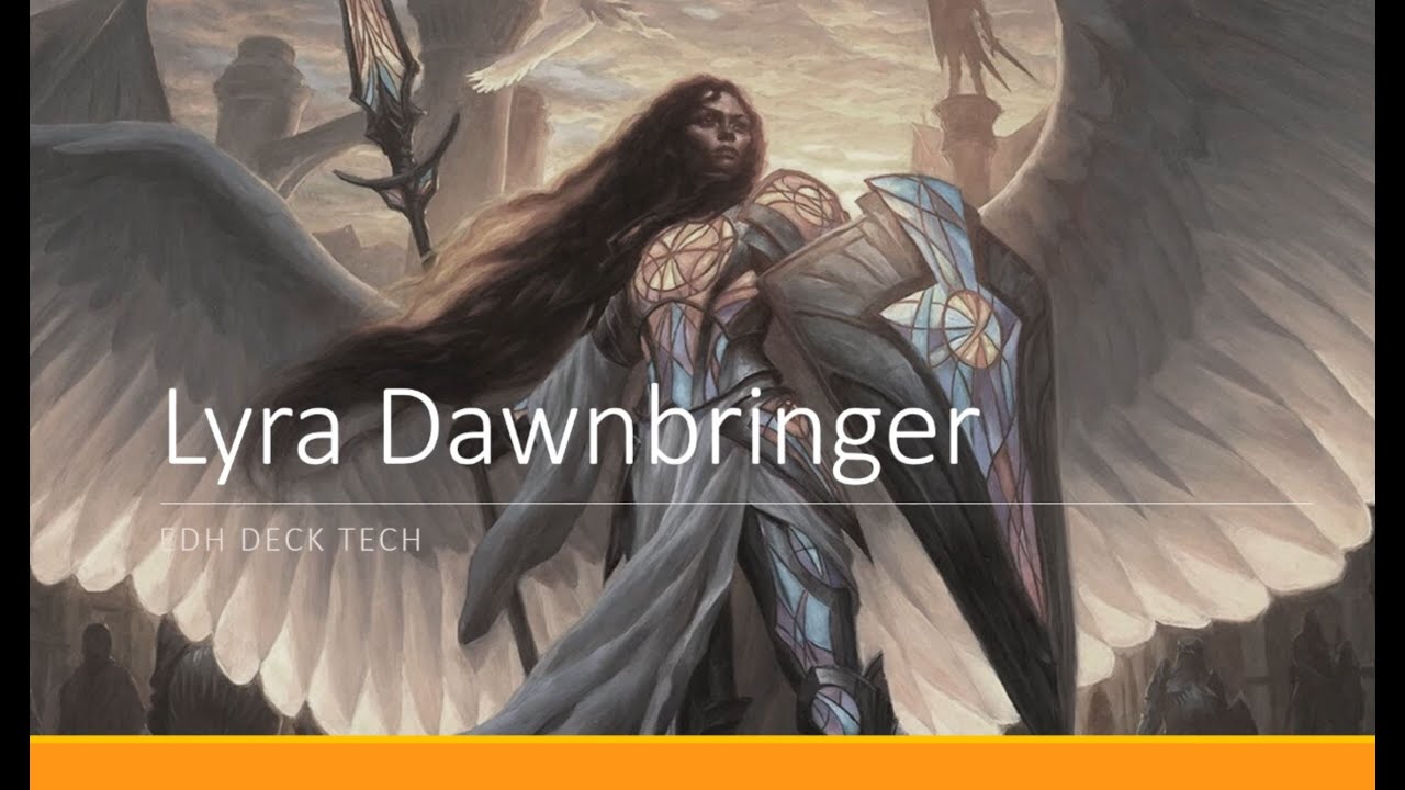 Lyra Dawnbringer - EDH Deck Tech