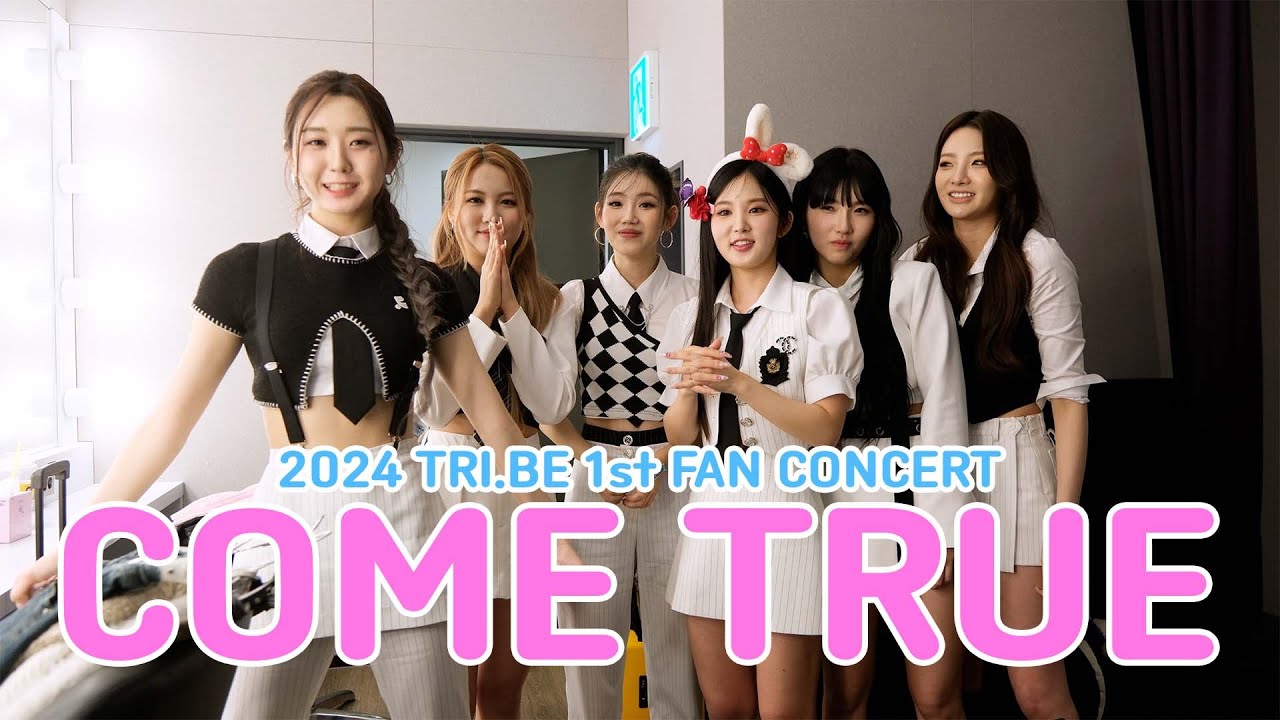 TRI.BE (트라이비) COME TRUE FAN CON BEHIND : 영원히 함께 🥰
