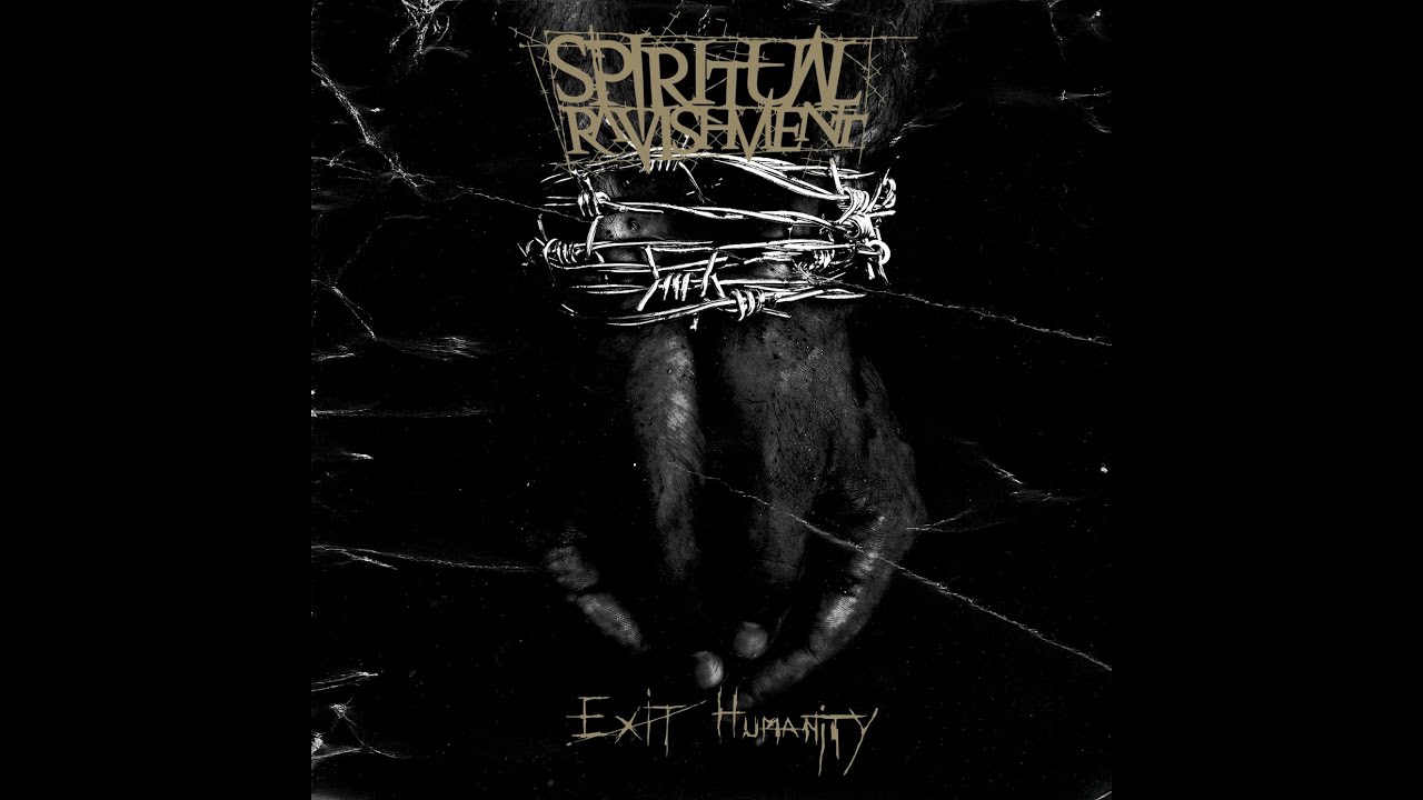 Spiritual Ravishment - Exit Humanity (2025) Full Album