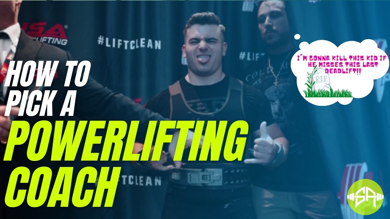 How to Pick a Powerlifting Coach in 2022