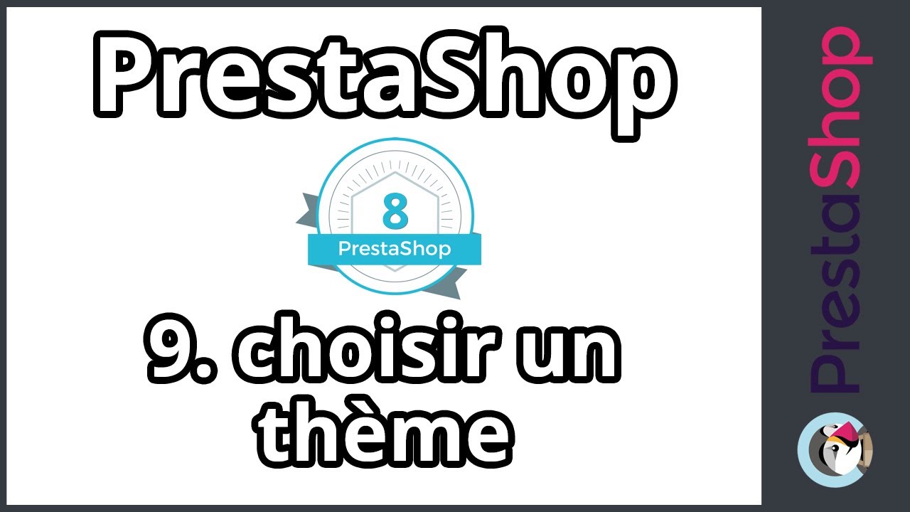 Tuto PrestaShop 8 - Choisir un thème (ép. 9)