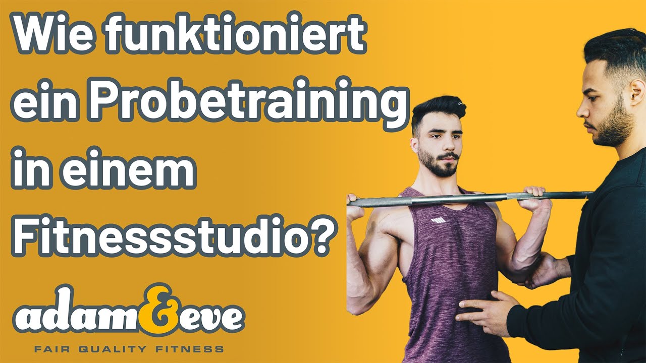Wie funktioniert ein Probetraining in einem Fitnessstudio?